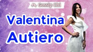 Valentina Uomini e donne, Valentina Autiero