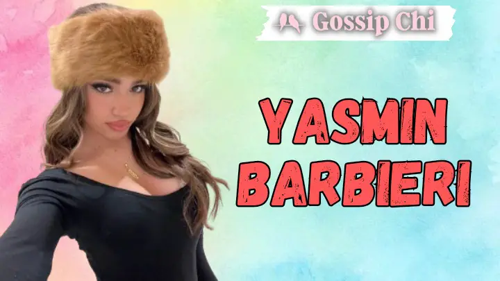 Yasmin Barbieri: Età, Origini, Altezza, Fidanzato, Instagram