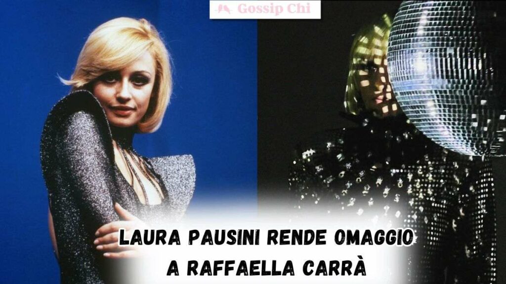 Laura Pausini rende omaggio a Raffaella Carrà 